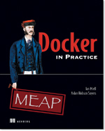 Notes on Docker in Practice Part 1