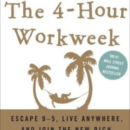 The 4-Hour Workweek Review